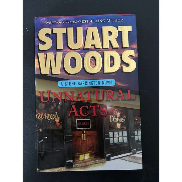 Putnam Adult Other - Unnatural Acts Stuart Woods Hardcover Stone Barrington Thriller Mystery Novel